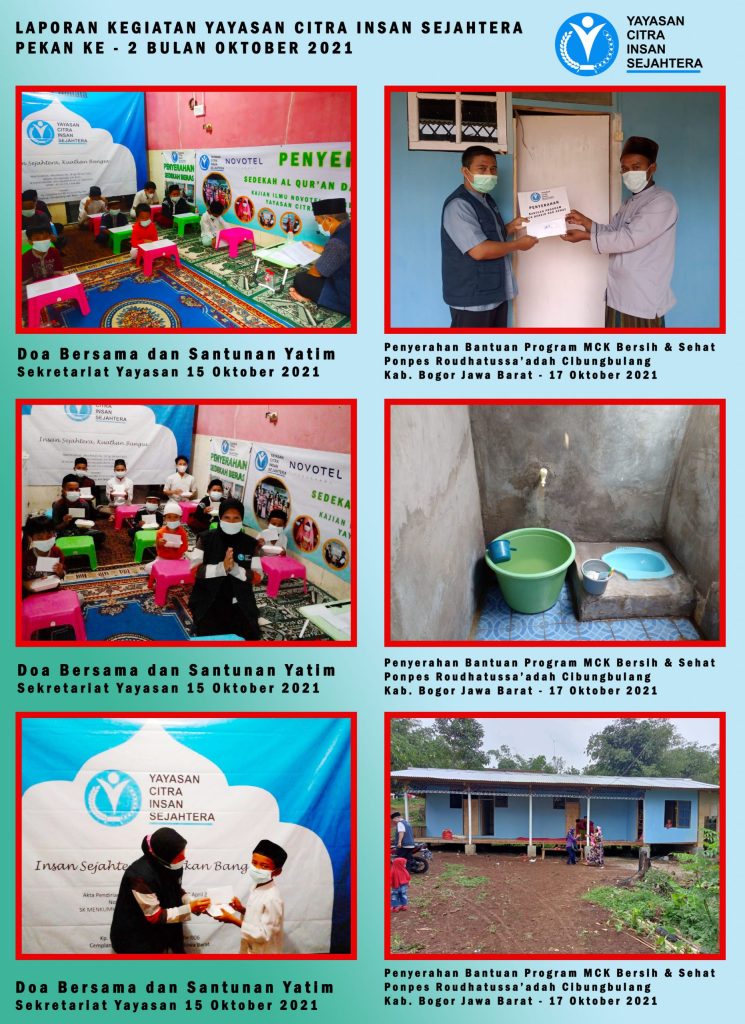 Laporan Kegiatan Penyerahan Bantuan Program MCK Bersih dan Sehat serta Santunan dan Do’a Bersama yatim 15 Oktober 2021 Yayasan Citra Insan Sejahtera