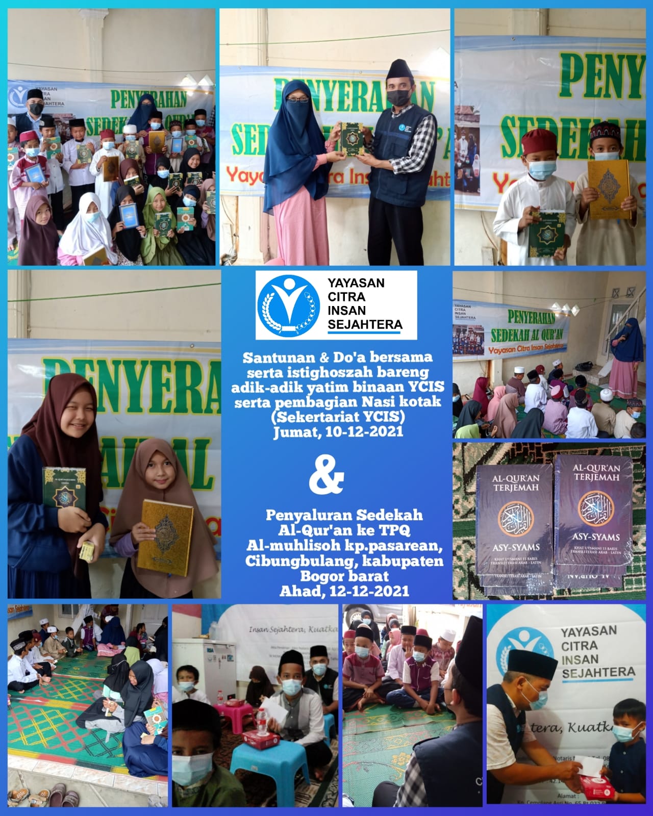 Kegiatan Sedekah Al Qur'an serta Santunan dan Do’a Bersama yatim 10 Desember 2021 Yayasan Citra Insan Sejahtera